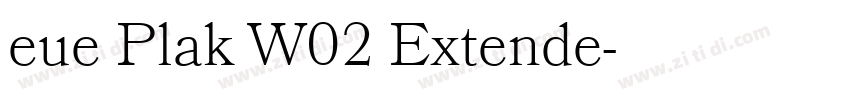eue Plak W02 Extende字体转换